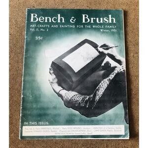 Vintage 1951 Bench & Brush Art Crafts Painting Magazine Primitives Egg Waxing